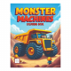Monster Machine Colouring Book