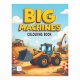 Big Machine Colouring Book