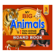 My Big Animals Board Book