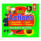 My Big Actions Board Book