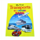 My First Transports Colouring Book