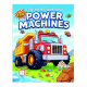Power Machines Explorers Colour & Sticker Book